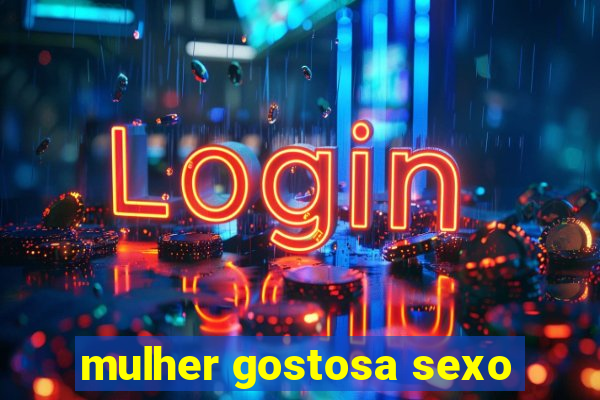 mulher gostosa sexo